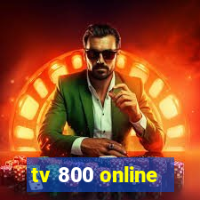 tv 800 online